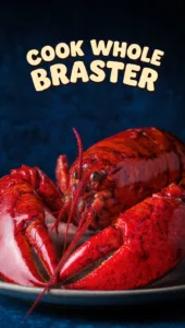 How to Cook Whole Lobster